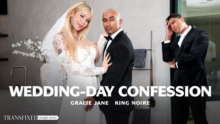 [Transfixed] - Blonde, Black, and Bound for a Shemale Wedding - King Noire - Gracie Jane