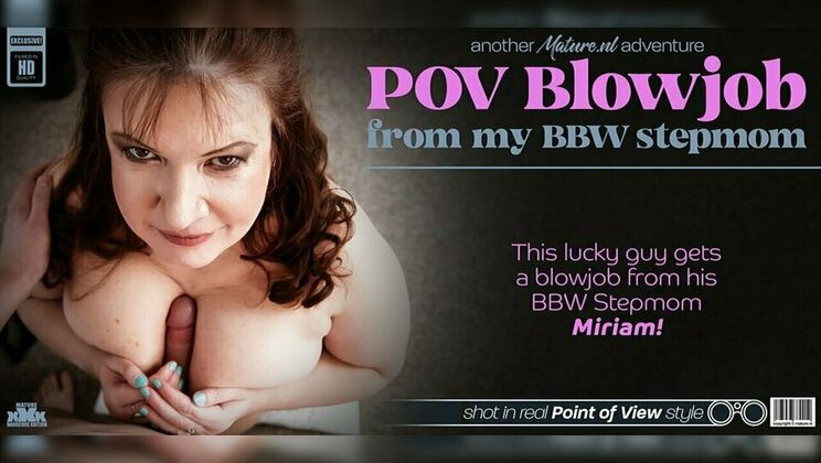 [Mature.nl] - BBW Stepmom Miriam's Big Tits and Hardcore Fingering