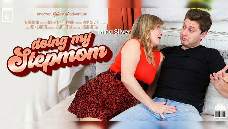[Mature.nl] - Stepmom Mina Silver Gets Fucked By Young Stepson - Mick Larsen - Mina Silver