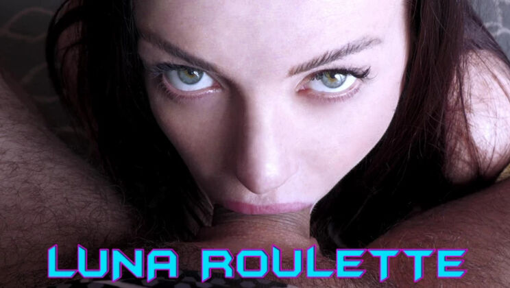 [WakeupnFuck] - Luna Roulette's Deepthroat and Domination