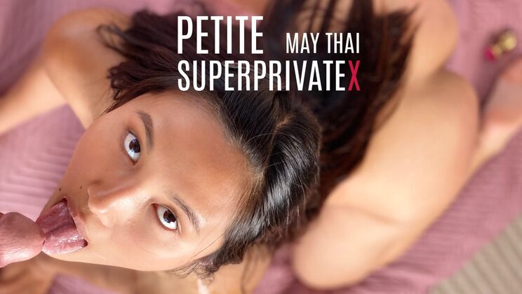 [SuperPrivateX] - May Thai Small Tits Get Facial - May Thai - Marcello Bravo